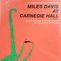 Miles Davis - Miles Davis At Carnegie Hall Volume 1