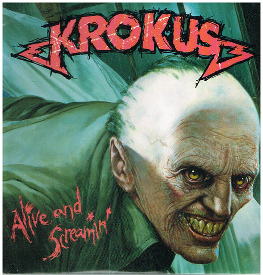 Krokus - Alive And Screamin'