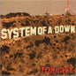 System Of A Down - Toxicity (nuovo)