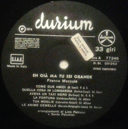 Franca Mazzola - Eh Già Ma Tu Sei Grande
