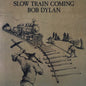 Bob Dylan - Slow Train Coming