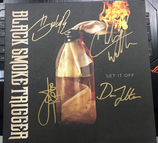 Black Smoke Trigger - Set It Off
