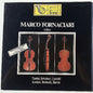 Marco Fornaciari – Violino ; Tartini, Schubert, Lipinski, Kreisler, Bettinelli, Bartòk