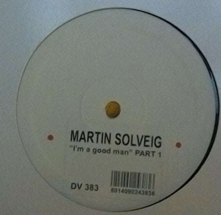 Martin Solveig – I'm A Good Man (Part 1)