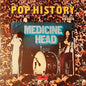 Medicine Head – Pop History Vol. 14