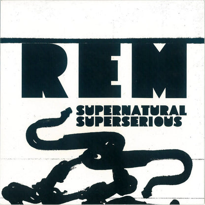 R.E.M. - Supernatural Superserious