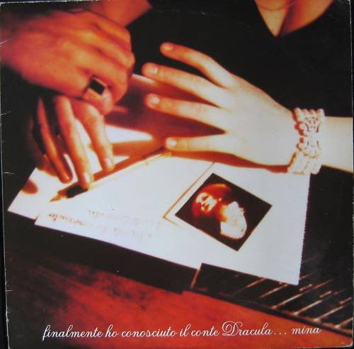 Mina - Finalmente Ho Conosciuto Il Conte Dracula...
