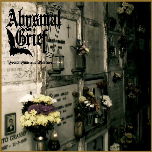 Abysmal Grief - Foetor Funereus Mortuorum