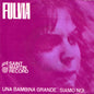 Fulvia - Una Bambina Grande / Siamo Noi