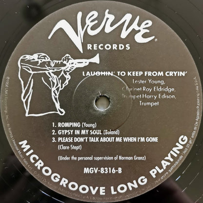 Lester Young, Roy Eldridge And Harry Edison – Laughin' To Keep From Cryin'