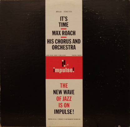 Max Roach His Chorus And Orchestra - It's Time