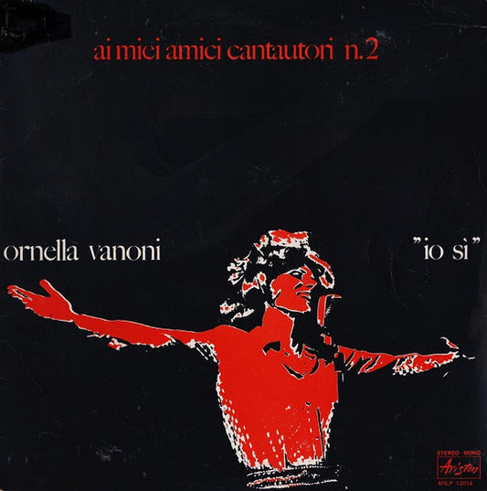 Ornella Vanoni - Io Sì - Ai Miei Amici Cantautori N. 2