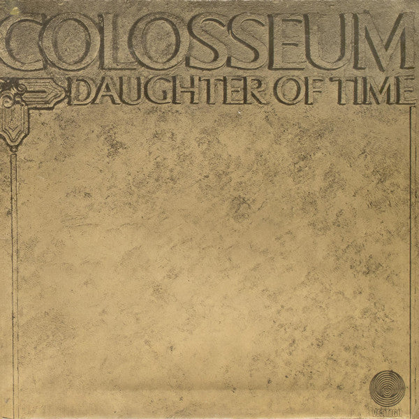 Colosseum - Daughter Of Time