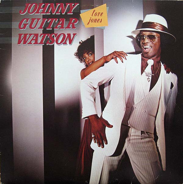 Johnny Guitar Watson - Love Jones