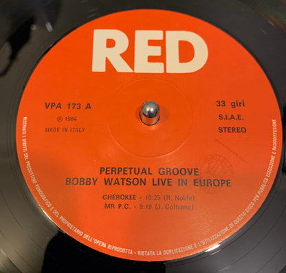 Bobby Watson - Live In Europe - Perpetual Groove