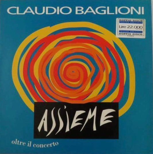 Claudio Baglioni - Assieme Oltre Il Concerto