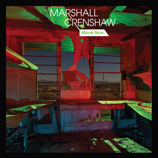 Marshall Crenshaw - Move Now