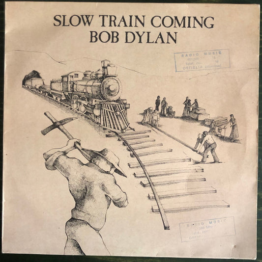 Bob Dylan - Slow Train Coming