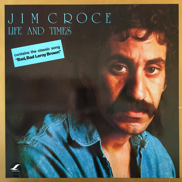 Jim Croce - Life And Times