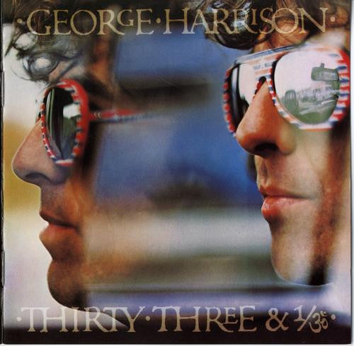 George Harrison - Thirty Three & 1/3