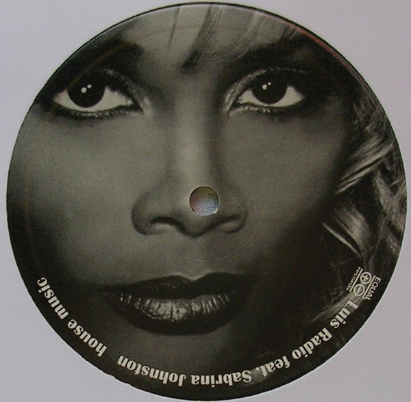 Luis Radio Feat. Sabrina Johnston – House Music
