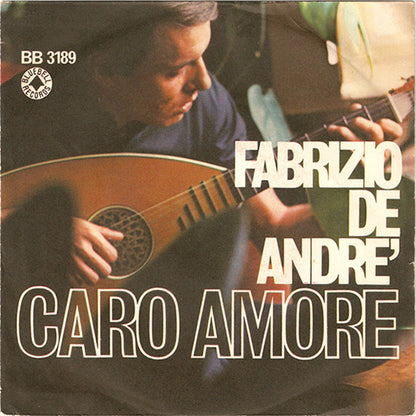 Fabrizio De André - Caro Amore - (7")