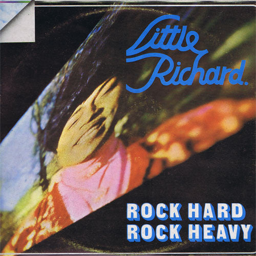 Little Richard - Rock Hard Rock Heavy