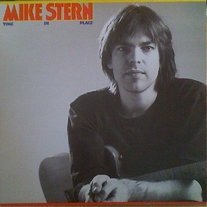 Mike Stern – Time In Place
