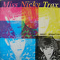Miss Nicky Trax – Sweet Sensation