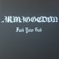 Armaggedon - Fuck Your God (7")