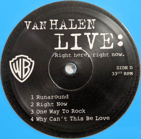 Van Halen - Live: Right Here, Right Now.