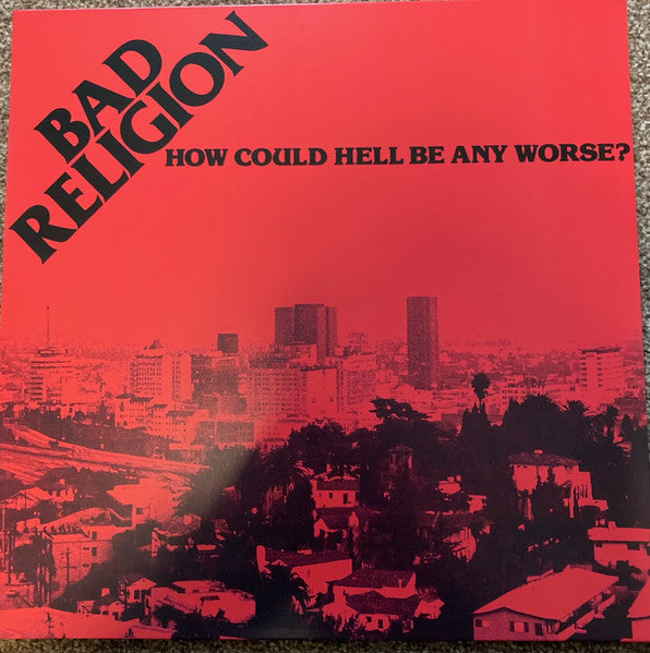 Bad Religion - How Could Hell Be Any Worse? (nuovo)