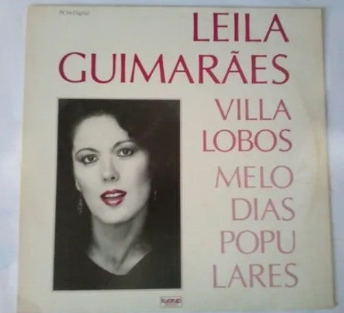 Leila Guimarães - Villa-Lobos - Melodias Populares