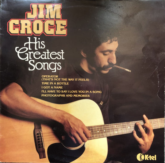 Jim Croce - His Greatest Songs