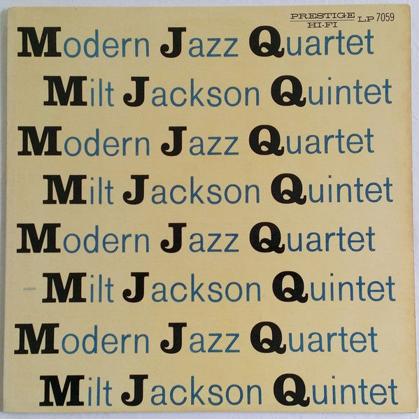 Modern Jazz Quartet / Milt Jackson Quintet – M J Q