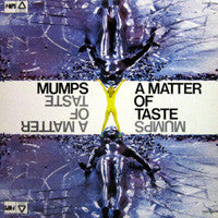 Mumps – A Matter Of Taste