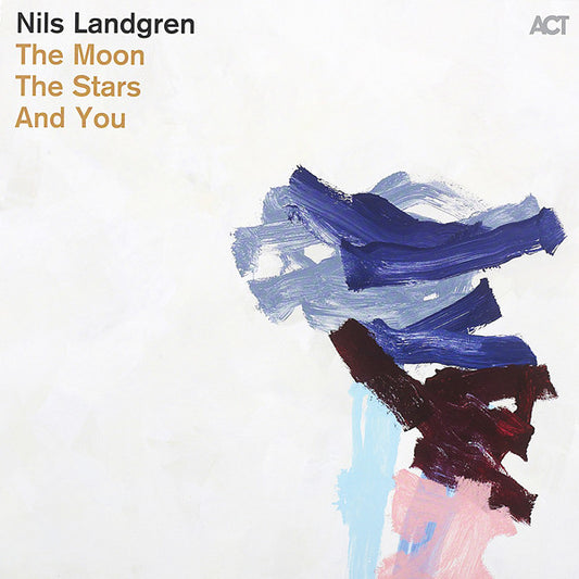 Nils Landgren - The Moon, The Stars And You