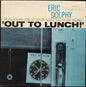 Eric Dolphy - Out To Lunch!