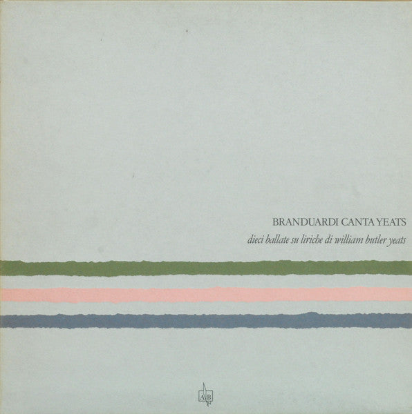 Angelo Branduardi - Branduardi Canta Yeats - Dieci Ballate Su Liriche Di William Butler Yeats