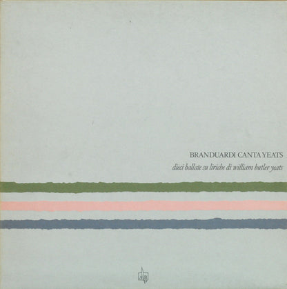Angelo Branduardi - Branduardi Canta Yeats - Dieci Ballate Su Liriche Di William Butler Yeats