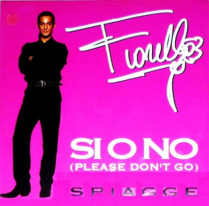 Fiorello - Si O No (Please Don't Go) / Spiagge