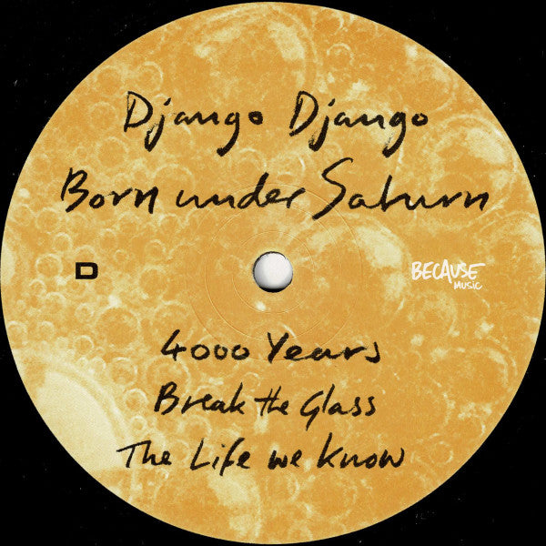 Django Django - Born Under Saturn