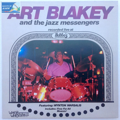 Art Blakey And The Jazz Messengers Featuring Wynton Marsalis ‎– Live At Bubba's Jazz Restaurant