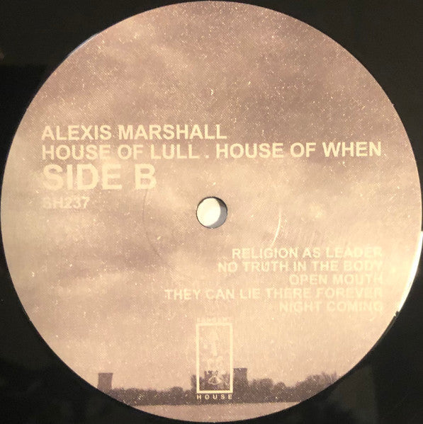 Alexis S.F. Marshall - House Of Lull. House Of When (nuovo)