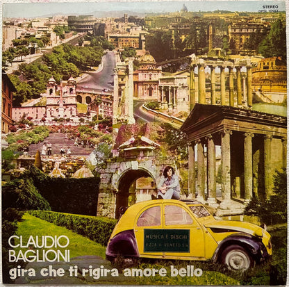 Claudio Baglioni - Gira Che Ti Rigira Amore Bello
