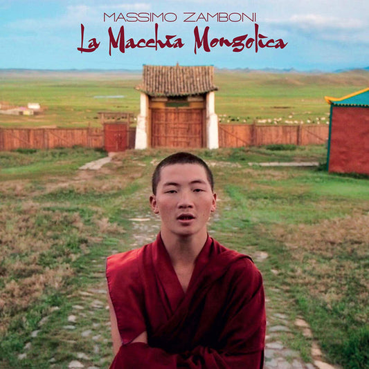Massimo Zamboni - La Macchia Mongolica (nuovo)