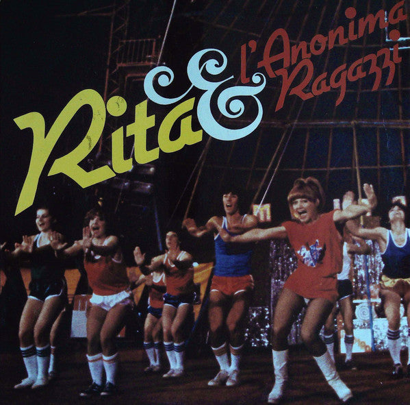 Rita & L'Anonima Ragazzi ‎– Rita & L'Anonima Ragazzi