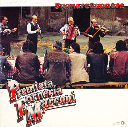 Premiata Forneria Marconi - Suonare Suonare