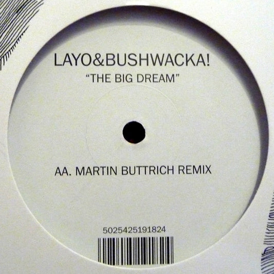 Layo & Bushwacka! - The Big Dream
