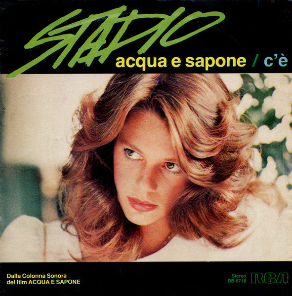 Stadio - Acqua E Sapone / C'È (7")